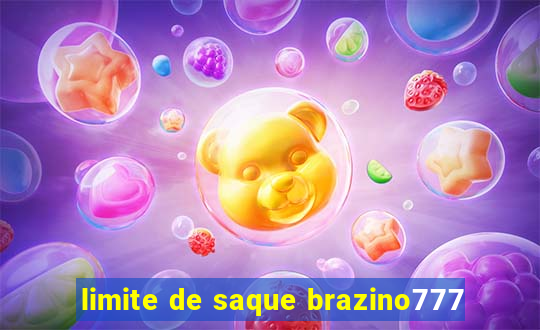 limite de saque brazino777